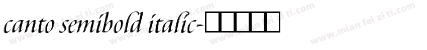 canto semibold italic字体转换